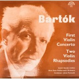 Disc vinil, LP. FIRST VIOLIN CONCERTO. TWO VIOLIN RHAPSODIES-BELA BARTOK-260961