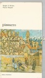 Cumpara ieftin Pissarro - Ralph E. Shikes, Paula Harper, Editura Meridiane, 1986, Biografie
