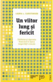 Un viitor lung si fericit - Trei