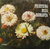 Vinil LP Prietena Mea Romanta - Various | Electrecord 1978, Muzica Populara, Disc 30cm, 33 RPM