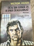Cumpara ieftin LITR13 0442 Literatura - Victor Hugo - cea din urma zi a unui comandat