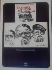 TOAMNA VAPORULUI. CONFESIUNI, MEMORII, AMINTIRI-CONSTANTIN-LIVIU RUSU-228756