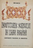 Inceputurile scrisului in limba romana. Contributii filologice si lingvistice - Ion Ghetie