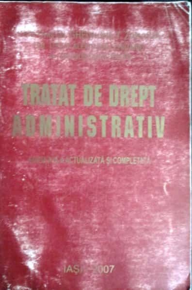 Tratat de drept administrativ-Gheorghe T.Zaharia