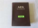 AEG hilfsbuch fur elektrische licht und kraftanlagen