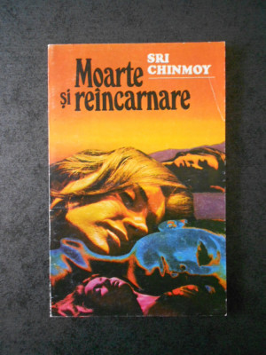 SRI CHINMOY - MOARTE SI REINCARNARE foto