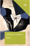 Noduri - Domenico Starnone - Editura Litera