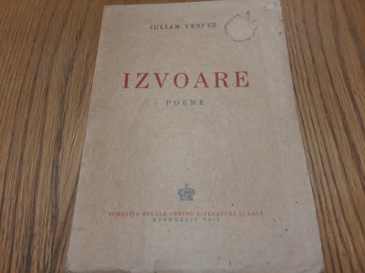 IZVOARE poeme - Iulian Vesper - 1942, 66 p. foto