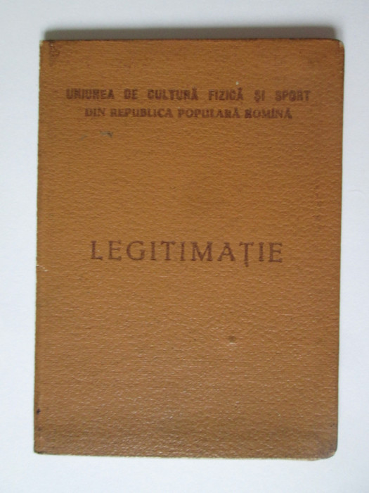 Legitimatie Uniunea cultura fizica si sport din RPR,consiliul regional Galati&#039;58