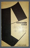 Constantin Noica - Despartirea de Goethe (1976, Univers) Filosofie
