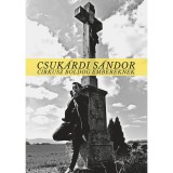 Cirkusz boldog embereknek - Csuk&aacute;rdi S&aacute;ndor