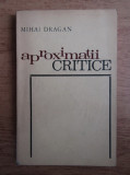 Mihai Dragan - Aproximatii critice