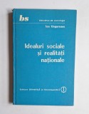 Ideauri sociale și realități naționale &ndash; Aut. Ion Ungureanu, Ed. Științifică și Enciclopedică, 1988