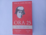 VIRGIL GHEORGHIU - ORA 25