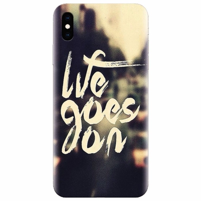 Husa silicon pentru Apple Iphone XS Max, Life Goes On