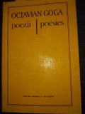 POEZII / POESIES -ED. BILINGVA RO-FRANCEZA - OCTAVIAN GOGA