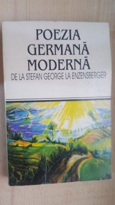 Poezia germana moderna- Petre Stoica foto