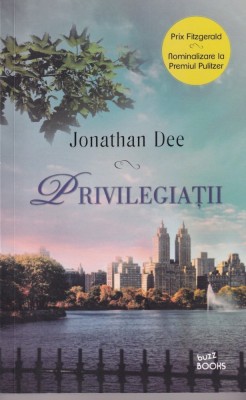 Jonathan Dee - Privilegiatii foto