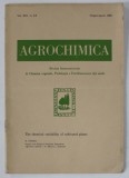 AGROCHIMICA , RIVISTA INTERNAZIONALE DI CHIMICA VEGETALE , PEDOLOGIA E FERTILIZZAZIONE DEL SUOLO , TEXT IN LB. ENGLEZA , No. 4-5 , 1969 , DEDICATIE *