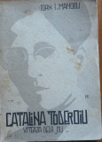 Cumpara ieftin Ioan I. Manoliu , Catalina Toderoiu , viteaza dela Jiu , 1940 , editia 1
