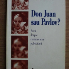 Claude Bonnange - Don Juan sau Pavlov? Eseu despre comunicarea publicitara