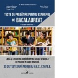 Limba si literatura romana pentru scolile si sectiile cu predare in limba maghiara. 30 de teste dupa modelul M.E.C., C.N.P.E.E. Teste de pregatire pen