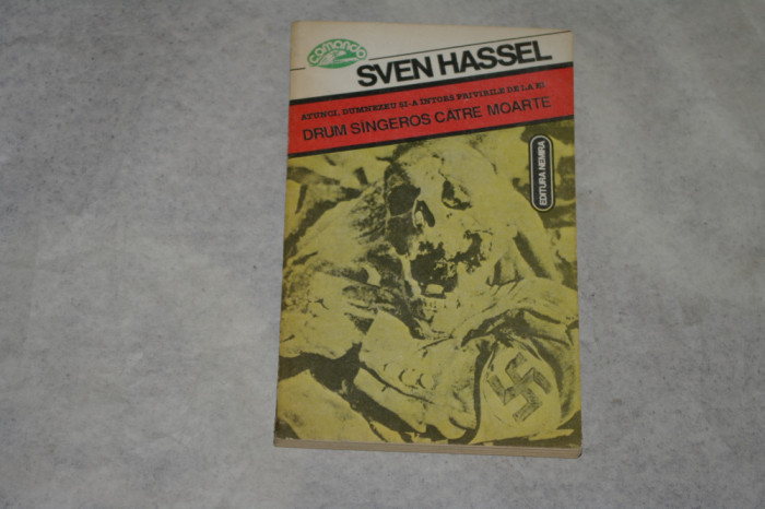 Drum sangeros catre moarte - Sven Hassel - 1993