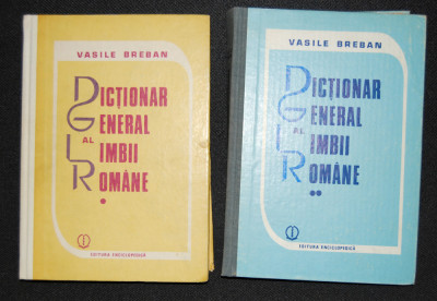 Dicționar general al limbii rom&amp;acirc;ne, 2 volume foto