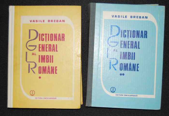 Dicționar general al limbii rom&acirc;ne, 2 volume