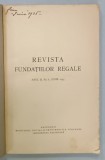 REVISTA FUNDATIILOR REGALE , ANUL II , No. 6 , iunie , 1935 , COPERTA BROSATA REFACUTA
