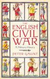 The English Civil War: A Military History | Peter Gaunt, 2020
