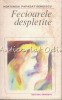 Fecioarele Despletite - Hortensia Papadat-Bengescu, Editura Eminescu, 1982, 573 pagini