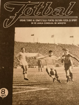 Revista veche fotbal - &amp;quot;FOTBAL&amp;quot;nr. 8 /1953 foto