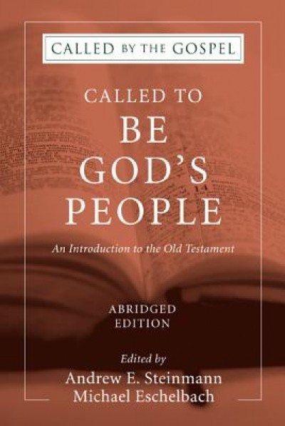 Called to Be God&#039;s People, Abridged Edition