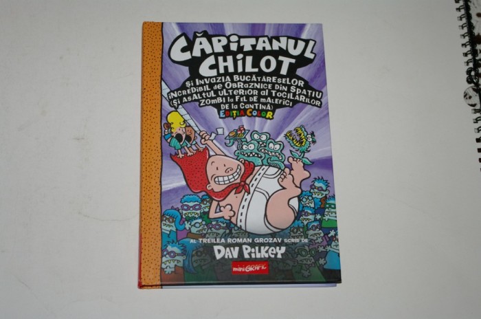 Capitanul Chilot si invazia bucatareselor incredibil .... - Dav Pilkey