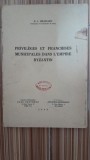 Privileges et franchises municipales dans l&#039;empire Byzantin - G.I. Bratianu