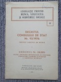 Decretul consiliului de Stat 92/1976, 1976, 24 pag