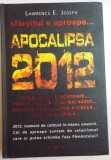 APOCALIPSA 2012 de LAWRENCE E. JOSEPH , 2011, Nemira