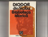 DIODOR DIN SICILIA - BIBLIOTECA ISTORICA