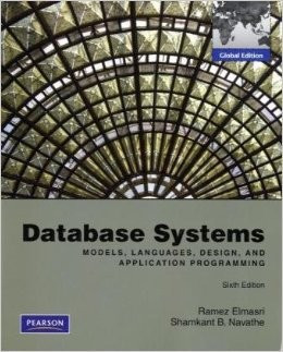Database Systems: Models, Languages, Design, and Application Programming [Sixth Edition] - Elmasri Ramez