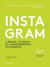 Instagram - A brand-, az &amp;uuml;zlet- &amp;eacute;s a k&amp;ouml;z&amp;ouml;ss&amp;eacute;g&amp;eacute;p&amp;iacute;t&amp;eacute;s 125 szab&amp;aacute;lya - Jodie Cook foto