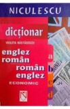 Dictionar economic englez-roman, roman-englez - Violeta Nastasescu