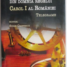 Ultimele 67 de zile din domnia regelui Carol I al Romaniei (Telegrame)