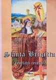 Sfanta Brigitta. Revelatii ceresti - 2003 - Alexandru Pintelei (red.) (AF126)