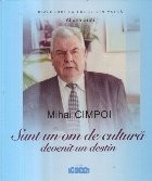 Mihai Cimpoi - Sunt un om de cultura devenit un destin