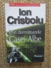 ION CRISTOIU - PRIN DORMITOARELE CASEI ALBE , 2007