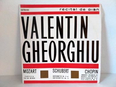 RECITAL DE PIAN, VALENTIN GHEORGHIU, MOZART, SCHUBERT, CHOPIN, vinil Electrecord foto