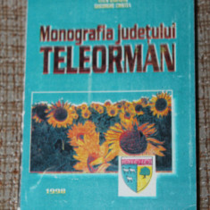 Monografia judetului Teleorman - Stan V Cristea Ion Moraru judetul