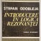 Introducere in logica rezonantei - Stefan Odobleja, prefata - Constantin Noica