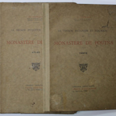 LE TRESOR BYZANTIN ET ROUMAIN DU MONASTERE DE POUTNA par O . TAFRALI , DEUX VOLUMES : ATLAS et TEXTE , 1925